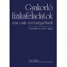 Gyakorló fizikafeladatok nem csak érettségizőknek CE-0004