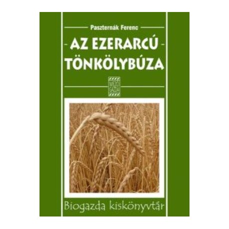 Az ezerarcú tönkölybúza