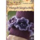 Horgolt kiegészítők - Színes Ötletek 25.