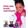 Kötött sálak, kendők, nyakmelegítők