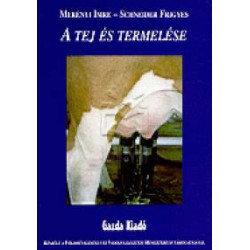 A tej és termelése