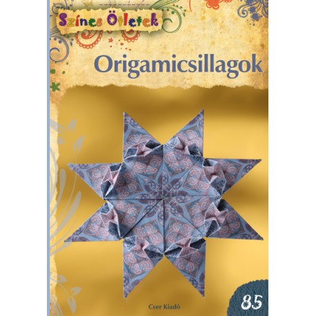 Origamicsillagok - Színes Ötletek 85.