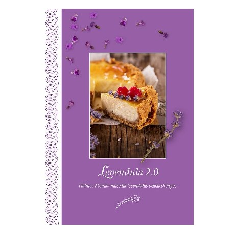 Levendula 2.0 - szakácskönyv