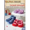 Varrjunk babacipőt! - Színes Ötletek 103.