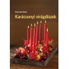 Karácsonyi virágdíszek
