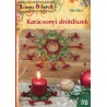 Karácsonyi drótdíszek - Színes Ötletek 118.