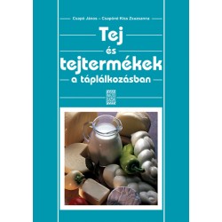 Tej és tejtermékek a táplálkozásban