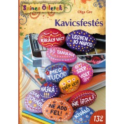 Kavicsfestés - Színes Ötletek 132.