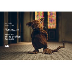 Plüssinvázió - Invasion of the Stuffed Animals - DEDIKÁLT