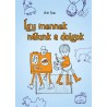 Így mennek nálunk a dolgok - DEDIKÁLT