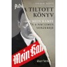 A tiltott könyv - A Mein Kampf és a nácizmus vonzereje