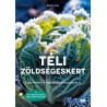 Téli zöldségeskert - Saját termés a leghidegebb évszakban is