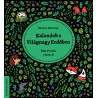 Kalandok a Világnagy Erdőben