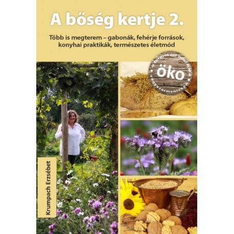 A bőség kertje 2 – Több is megterem!