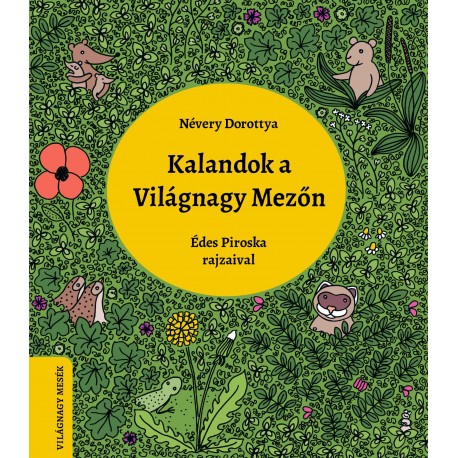 Kalandok a Világnagy Mezőn