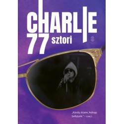 Charlie 77 sztori