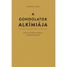 A gondolatok alkímiája – Hogyan teremt értéket a kommunikáció?