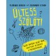 Ültess szőlőt - Saját birtok! Saját bor! Illusztrált kézikönyv a megvalósításhoz