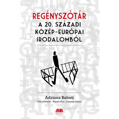 Regényszótár a 20. századi közép-európai irodalomból
