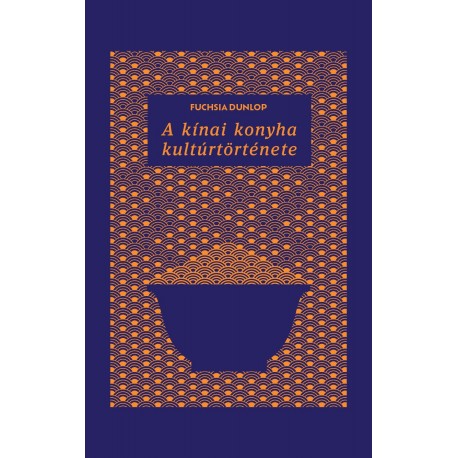 A kínai konyha kultúrtörténete