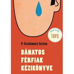 Bánatos férfiak kézikönyve Bánatos férfiak kézikönyve
