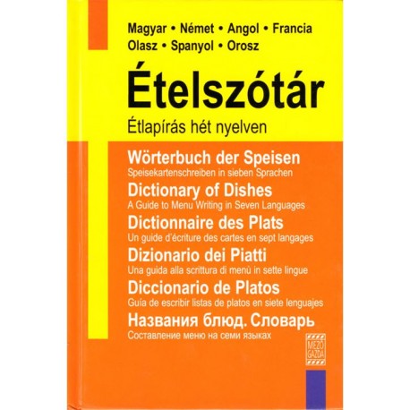Ételszótár Étlapírás hét nyelven
