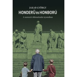 Honderű és honfibú – A nemzeti áldozattudat nyomában