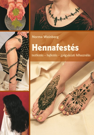Hennafestés. Testfestés - hajfestés