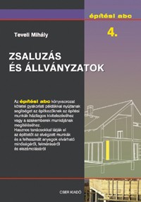 Építési abc 4. - Zsaluzás és állványzatok