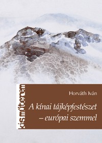 A kínai tájképfestészet - európai szemmel