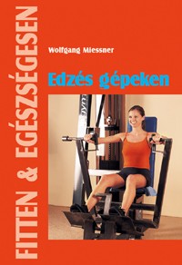 Edzés gépeken 2. kiadás