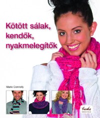 Kötött sálak, kendők, nyakmelegítők