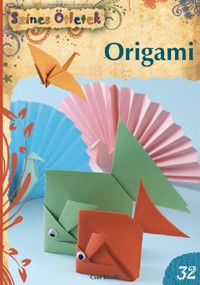 Origami - Színes Ötletek 32.