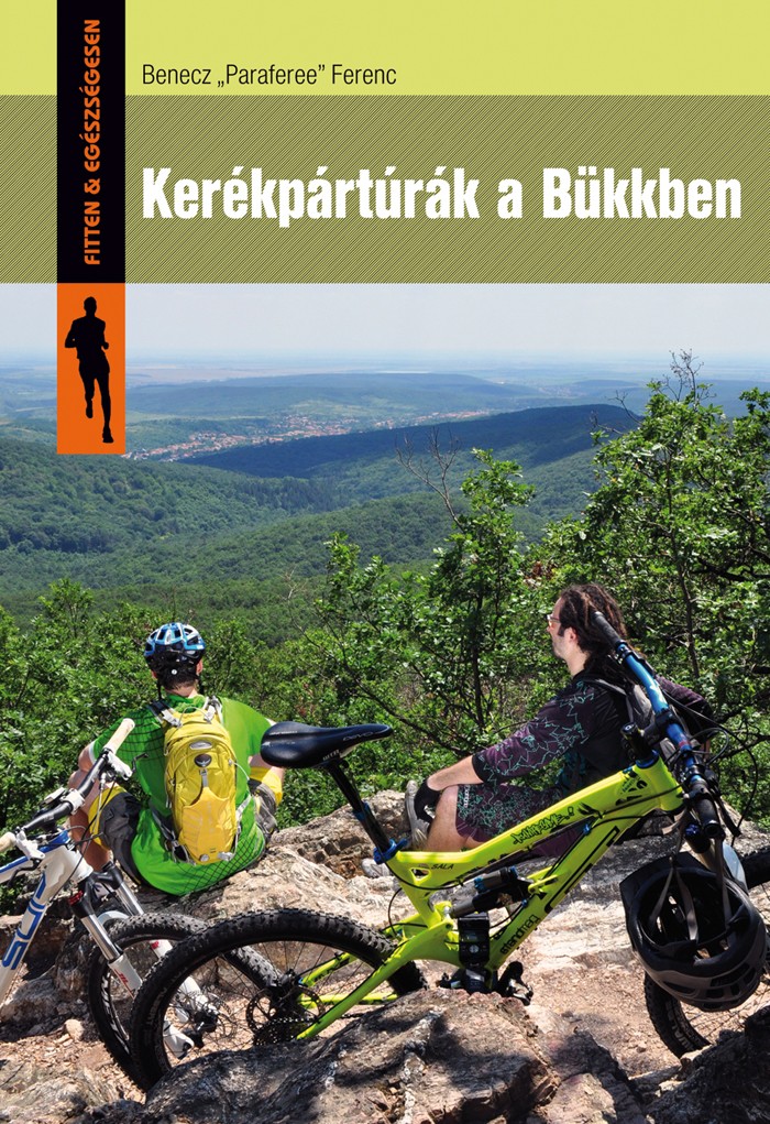 Kerékpártúrák a Bükkben