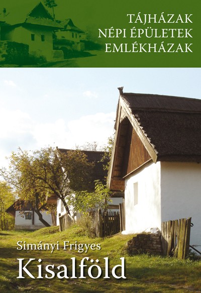 Tájházak - Kisalföld