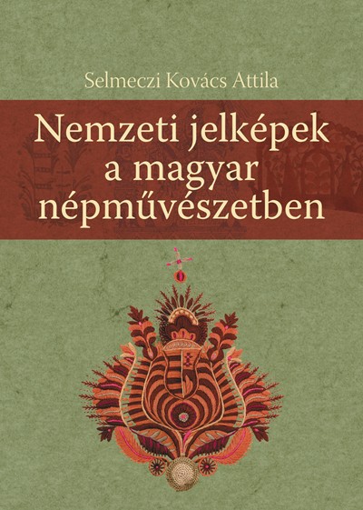 Nemzeti jelképek a magyar népművészetben