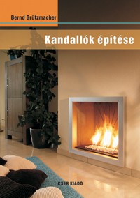 Kandallók építése
