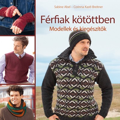 Férfiak kötöttben. Modellek és kiegészítők