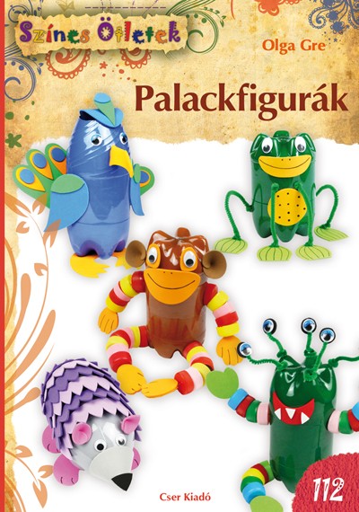 Palackfigurák - Színes Ötletek 112.