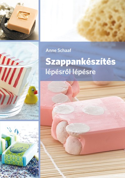 Szappankészítés lépésről lépésre