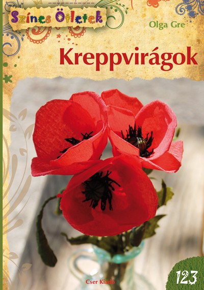 Kreppvirágok - Színes Ötletek 123.