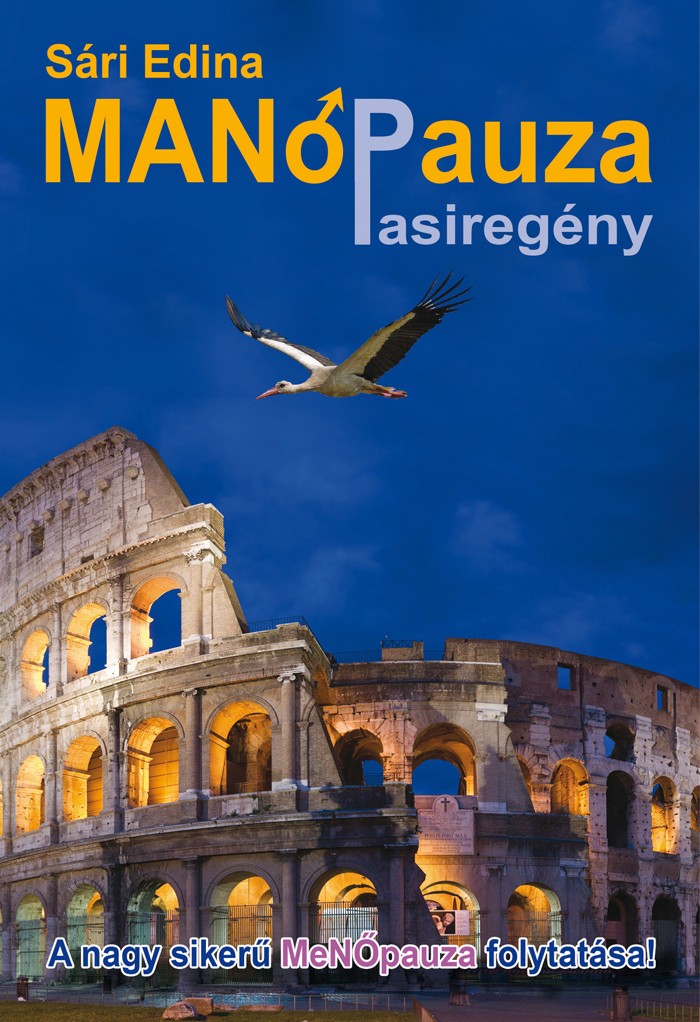 MANÓpauza. Pasiregény