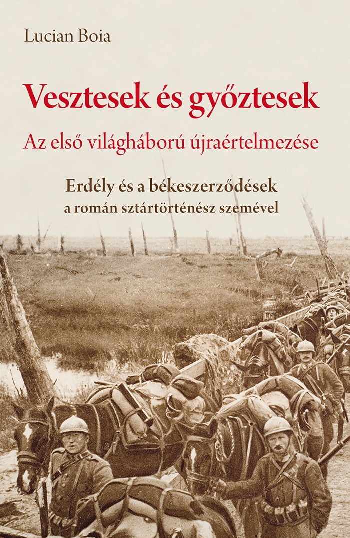 Vesztesek és győztesek - Az első világháború újraértelmezése
