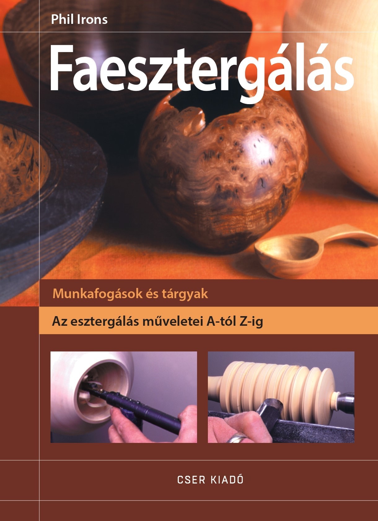 Faesztergálás - Keménytáblás