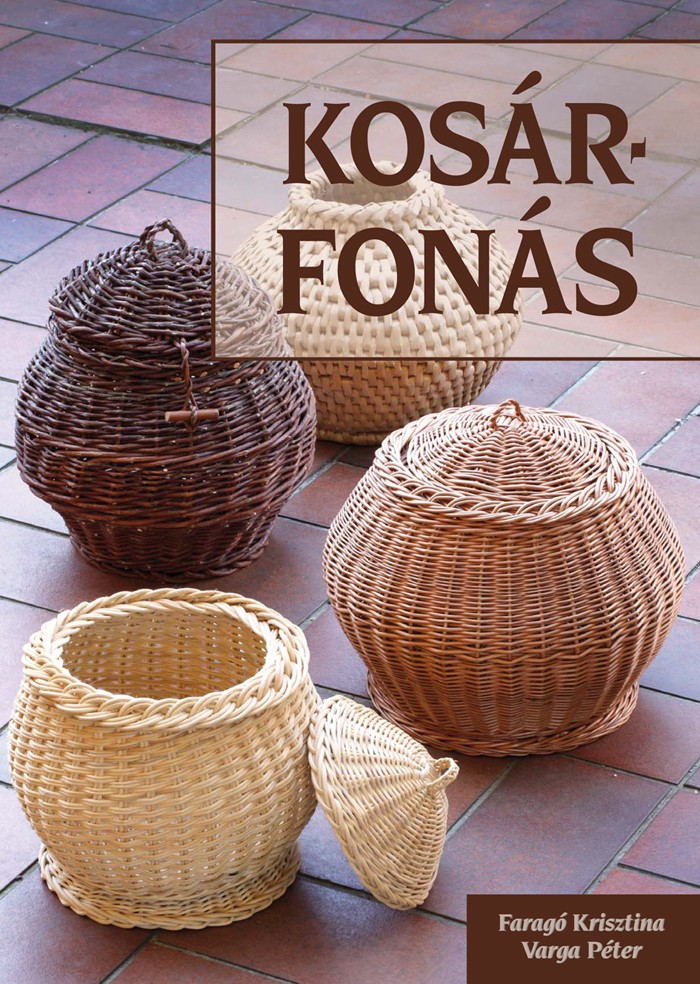 Kosárfonás - 2., változatlan kiadás