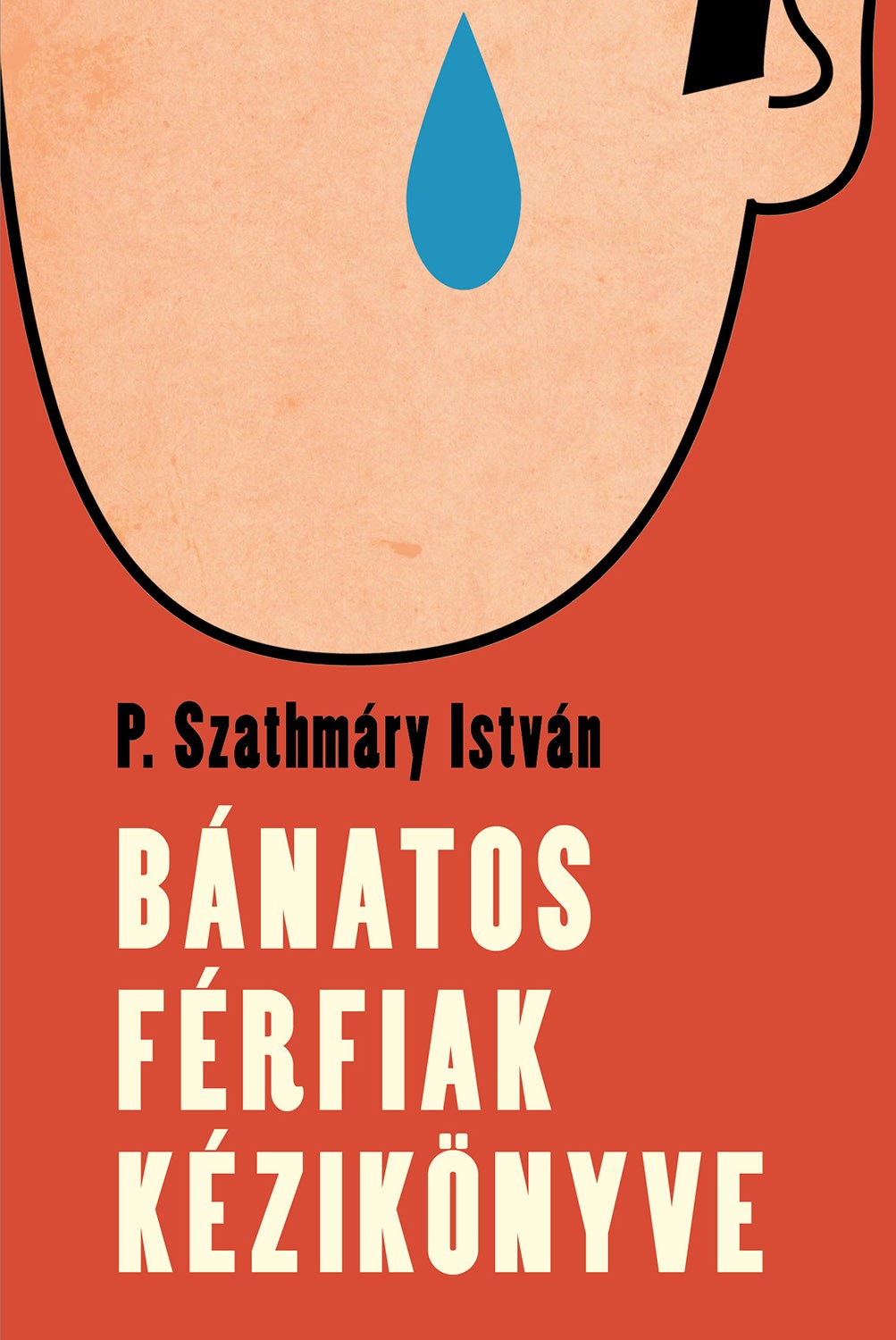 Bánatos férfiak kézikönyve - DEDIKÁLT