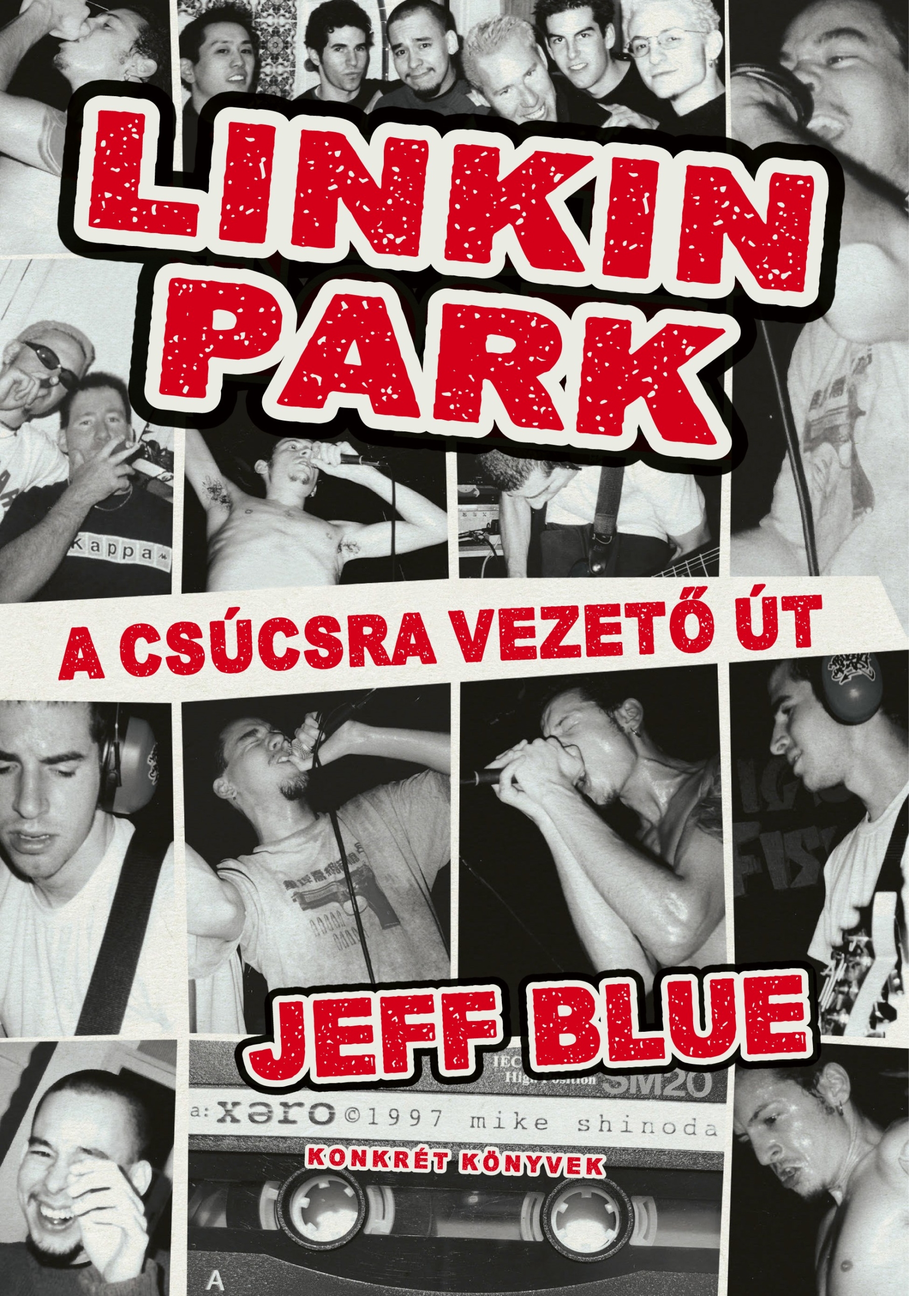 Linkin Park – A csúcsra vezető út