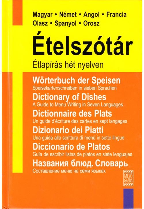 Ételszótár Étlapírás hét nyelven